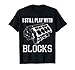 I Still Play with Blocks T-shirt de mécanicien V8 T-Shirt
