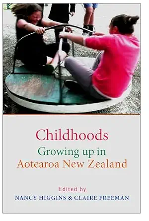 Childhoods: Growing up in Aotearoa New Zealand UK ed. Edition book cover
