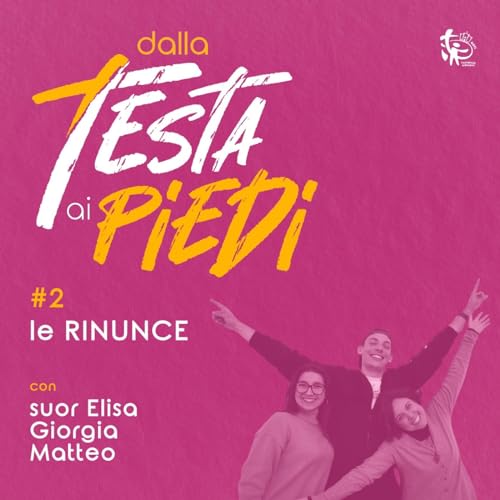 dalla Testa ai Piedi ☼ 21 Febbraio 2024