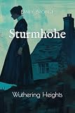 Sturmhöhe: Wuthering Heights (German Edition)