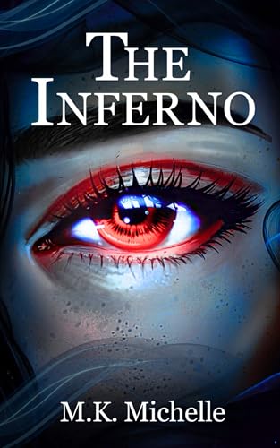 The Inferno (The Inferno Saga Book 1) (English Edition)