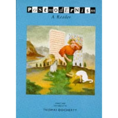 [(Postmodernism: A Reader)] [Author: Thomas Docherty] published on