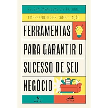 Capa do livro Ferramentas para garantir o sucesso de seu negócio: Trilogia Empreender sem Complicação: 2