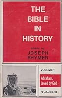 Bible in History (The Bible in history) 0232356475 Book Cover