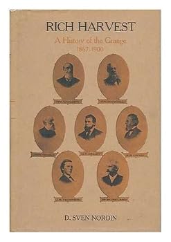 Hardcover Rich Harvest: A History of the Grange, 1867-1900 Book