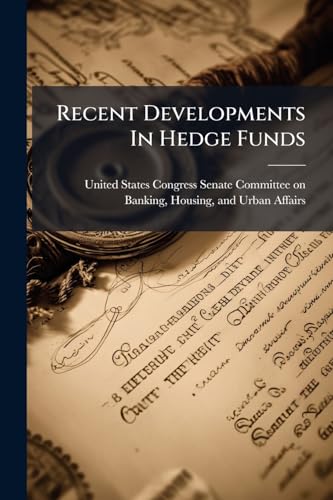 Recent Developments In Hedge Funds
