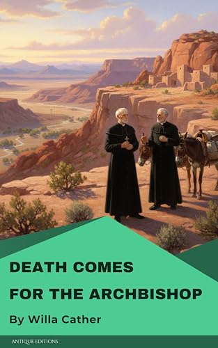 Death Comes for the Archbishop