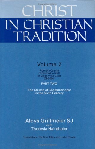 Buy Christ in Christian Tradition: From the Council of Chalcedon (590-604) โ BookShops.in
