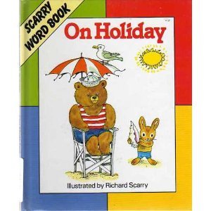 Hardcover On Holiday (Scarry Word Book) Book