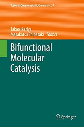 Bifunctional Molecular Catalysis: 37 2011th Edition Bifunctional Molecular Catalysis: 37 2011th Edition book cover