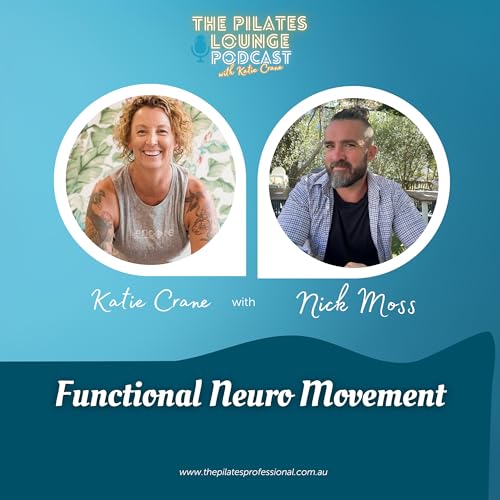 Functional Neuro Movement with Nick Moss
