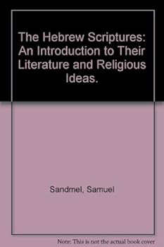Hardcover The Hebrew Scriptures: An Introduction to Their Literature and Religious Ideas. Book