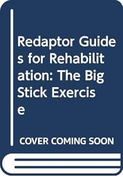 Paperback Redaptor guides for rehabilitation: The big stick exercises Book