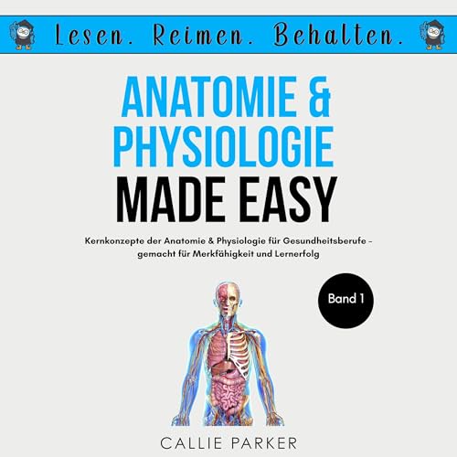Anatomie und Physiologie, Band 1 Audiolivro Por Callie Parker capa