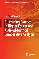 E-Learning Practice in Higher Education: A Mixed-Method Comparative Analysis 3319659383 Book Cover