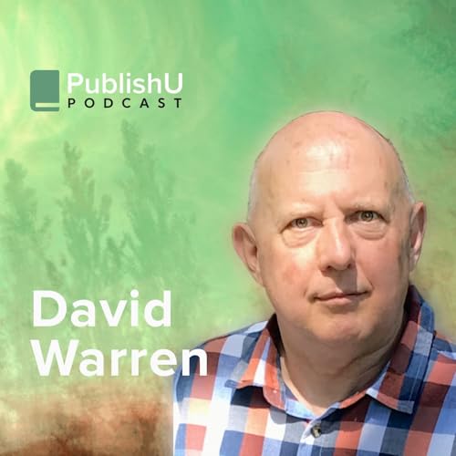 PublishU Podcast with David Warren 'Better Than This' Podcast Por  arte de portada