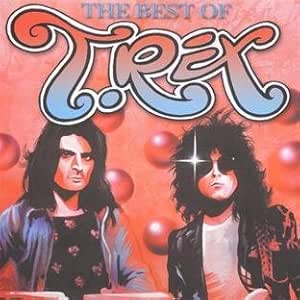 The Best Of T-Rex: T-Rex, T. Rex: Amazon.it: CD e Vinili}
