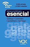 Diccionario Esencial Galego-Castelán / Castellano-Gallego (VOX - Lengua Gallega)