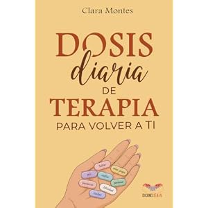 Dosis diaria de terapia para volver a ti