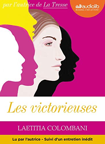 Télécharger Les Victorieuses: Livre audio 1 CD MP3 - Suivi d'un entretien avec l'autrice Livre eBook France
