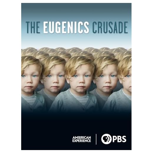 The Eugenics Crusade