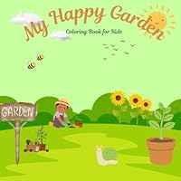 My Happy Garden B0F6C863L5 Book Cover
