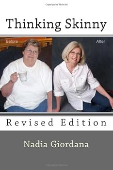 Paperback Thinking Skinny: Revised Edition Book