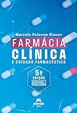 Farmácia clínica e cuidado farmacêutico: Revisada e Atualizada