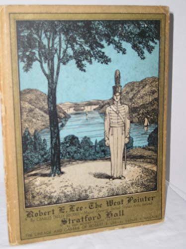 Robert E. Lee the West Pointer Strafford Hall B001O8O1JS Book Cover