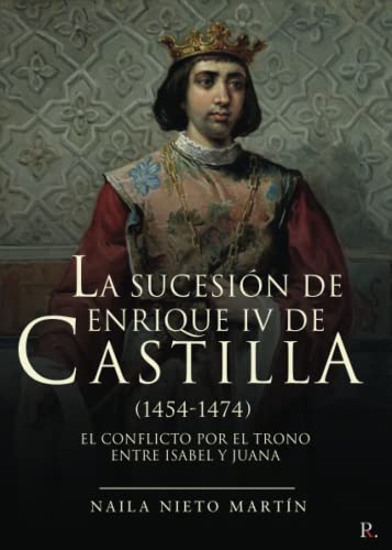 Portada de La sucesión de Enrique IV de Castilla