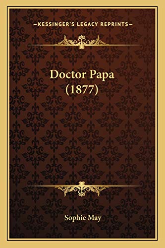Doctor Papa (1877)