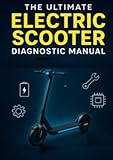 scooter electrico peru precio  The Ultimate Electric Scooter Diagnostic Manual Identify, Understand, and Fix Every Common Problem: The Complete Guide to Diagnosing, Troubleshooting, and Repairing Every Electric Scooter Problem