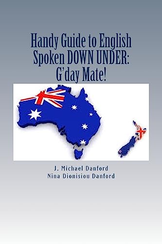 Handy Guide to English Spoken Down Under:: G'day Mate!
