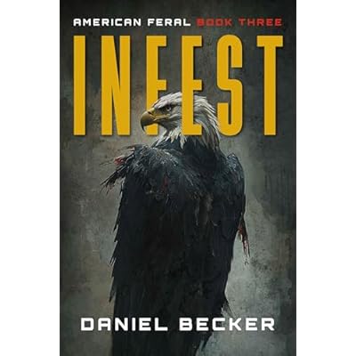 American Feral: Infest