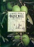 Queen Creek Olive Mill Family Cookbook