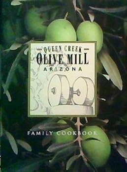 Hardcover Queen Creek Olive Mill Family Cookbook Book