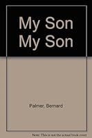 My Son, My Son 0842346392 Book Cover