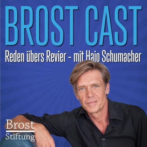 BrostCast - Reden &uuml;bers Revier mit Hajo Schumacher copertina