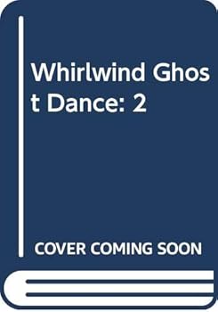 Hardcover Whirlwind is a Ghost Dancing Book