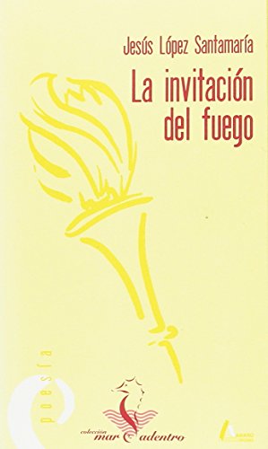 La invitación del fuego