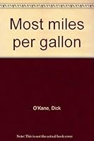 Most miles per gallon 0385099568 Book Cover