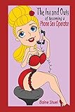 The Ins and Outs of Becoming a Phone Sex Operator