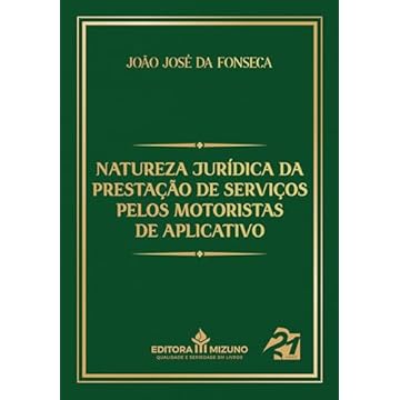 Capa do livro Natureza Jurídica da Prestação de Serviços pelos Motoristas de Aplicativo