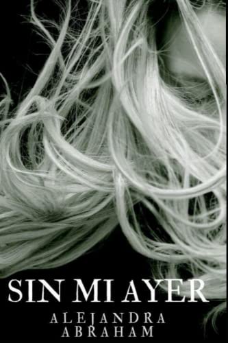 Sin mi ayer - Abraham, Alejandra