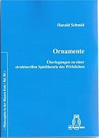 Ornamente: Überlegungen Zu Einer Strukturellen Spieltheorie Des Wirklichen 3506841211 Book Cover