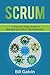 SCRUM: A Step-by-Step Guide to Managing Product Development (Lean Six)