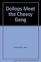 Dollops Meet the Cheesy Gang 0907047009 Book Cover