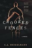 Crooked Fences: A Novel
