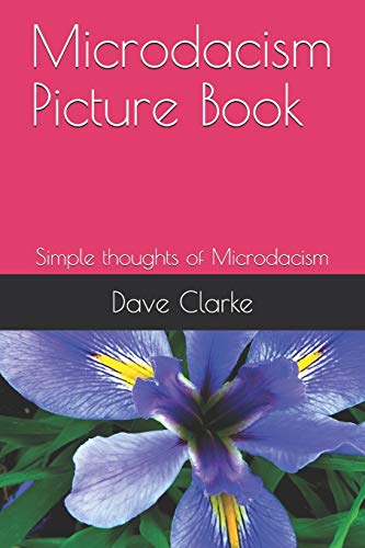 Microdacism Picture Book: Simple thoughts of Microdacism