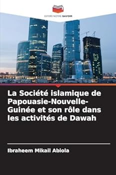 La Société islamique de Papouasie-Nouvelle-Guinée et son rôle dans les activités de Dawah